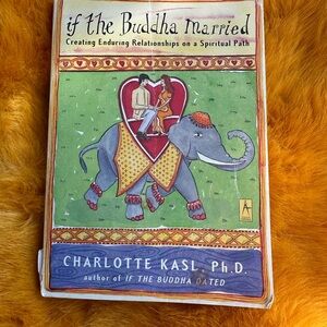 If the Buddha Married Book by Charlotte Kasl